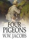 Cover image for Four Pigeons